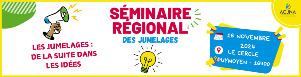 Séminaire régional des jumelages | 16-11-2024 à Puymoyen